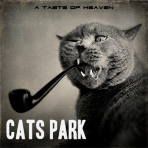 Cats Park - A Taste Of Heaven